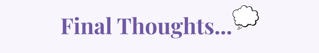 Final thoughts banner with thought bubble.