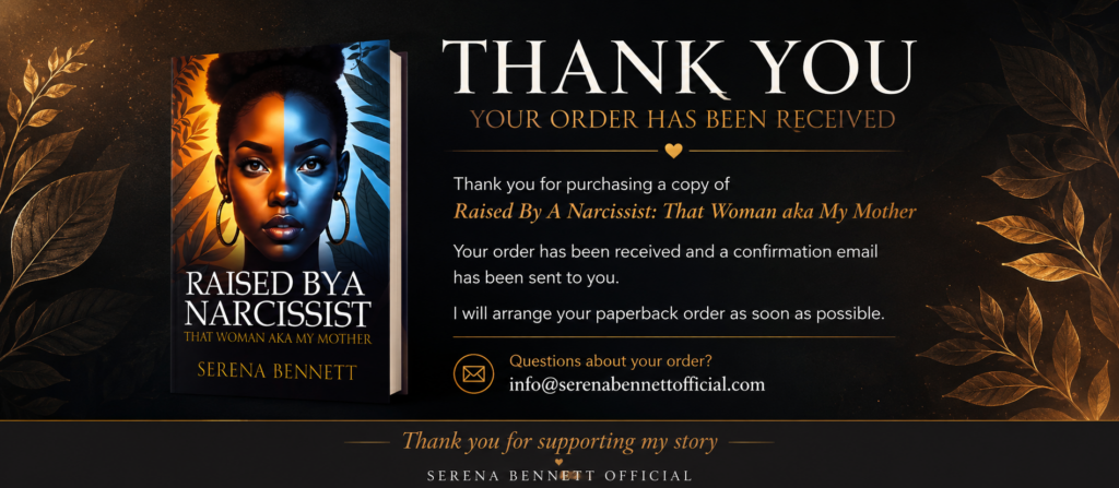Thank you for your order banner for Raised By A Narcissist That Woman aka My Mother paperback by Serena Bennett.